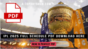 IPL 2025 full schedule Pdf Download Here